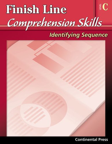 Stock image for Reading Comprehension Workbook: Finish Line Comprehension Skills: Identifying Sequence, Level C - 3rd Grade for sale by SecondSale