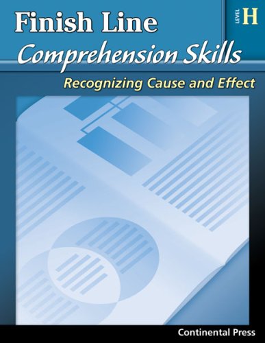 Stock image for Reading Comprehension Workbook: Finish Line Comprehension Skills: Recognizing Cause and Effect, Level H - 8th Grade for sale by ThriftBooks-Atlanta