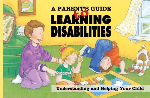 Beispielbild fr A Parent's Guide to Learning Disabilities zum Verkauf von Wonder Book