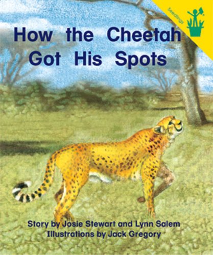 Early Reader: How the Cheetah Got His Spots (9780845443866) by Josie Stewart; Lynn Salem