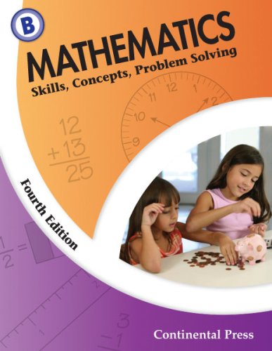 Beispielbild fr Mathematics: Skills, Concepts, Problem Solving : Student Book Level B zum Verkauf von Better World Books