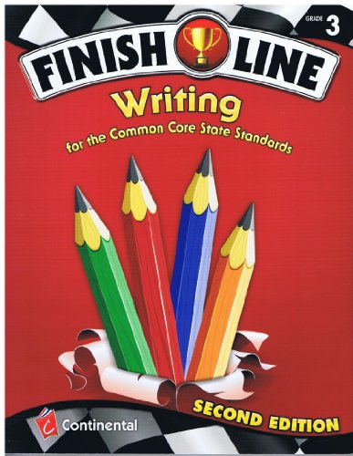 Beispielbild fr Finish Line Writing : For the Common Core State Standards Grade 3 zum Verkauf von Better World Books Ltd