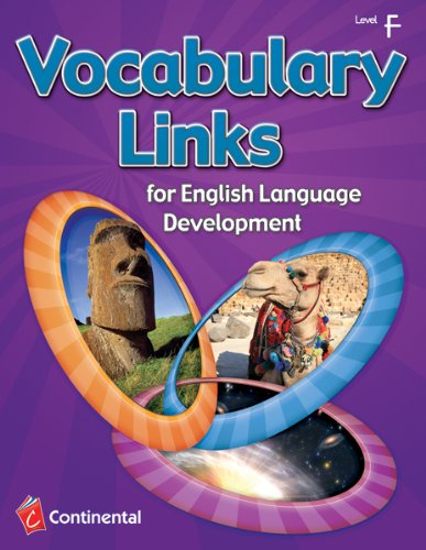 

Vocabulary Links for English Language Development: Level F (Grade 6)