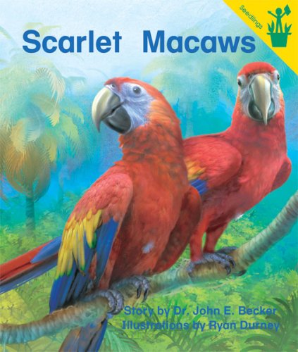 Stock image for Early Reader: Scarlet Macaws for sale by Irish Booksellers