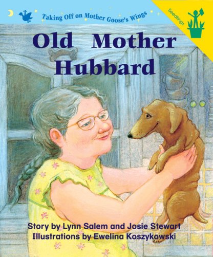 Early Reader: Old Mother Hubbard (9780845499238) by Lynn Salem; Josie Stewart