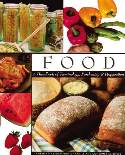 Imagen de archivo de Food: A Handbook of Terminology, Purchasing, and Preparation a la venta por Goodwill
