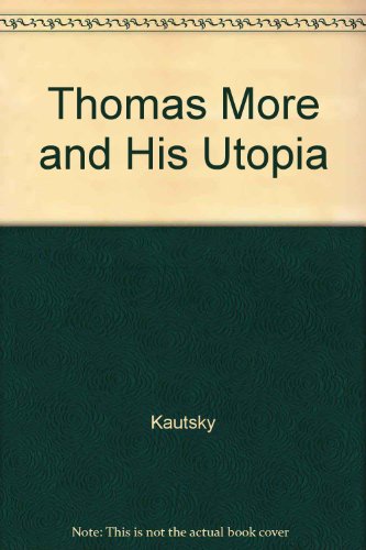Beispielbild fr Thomas More and His Utopia zum Verkauf von Better World Books