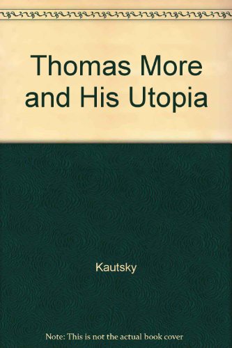 Stock image for Thomas More and His Utopia for sale by Better World Books