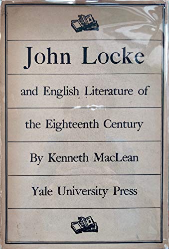 Imagen de archivo de John Locke and English Literature of the Eighteenth a la venta por Sequitur Books