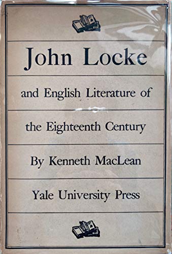 Stock image for John Locke and English Literature of the Eighteenth for sale by Sequitur Books