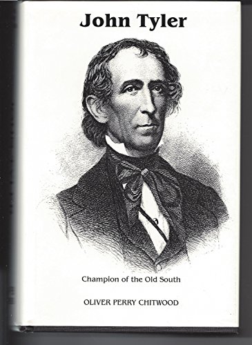 9780846204473: John Tyler, Champion of the Old South