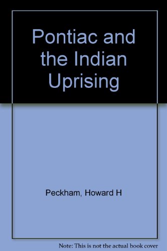 Stock image for Pontiac and the Indian Uprising for sale by Better World Books