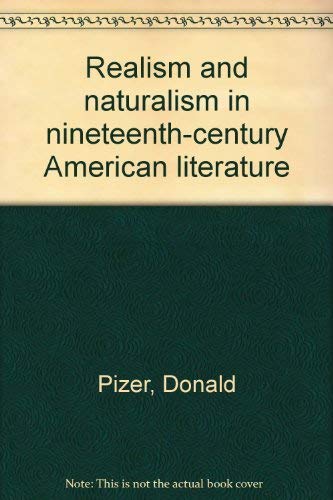 Beispielbild fr Realism and Naturalism in Nineteenth-Century American Literature zum Verkauf von Better World Books