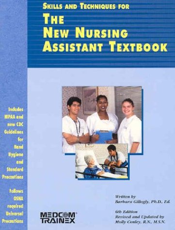 Stock image for Skills and Techniques for the New Nursing Assistant Textbook for sale by ThriftBooks-Dallas