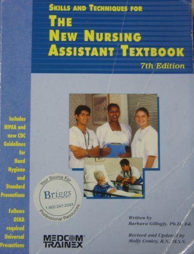 Stock image for Skills And Techniques For The New Nursing Assistant Textbook for sale by Red's Corner LLC