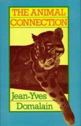 9780846411819: Animal Connection: The Confessions of an Ex-Wild Animal Trafficker