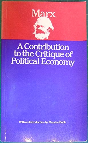 A Contribution to the Critique of Political Economy (9780846412878) by Karl Marx; SW Ryazanskaya; Ryazanskaya, SW