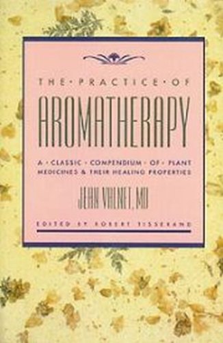 9780846442738: The Practice of Aromatherapy