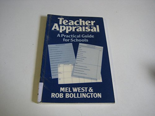 Teacher Appraisal: A Practical Guide for Schools (9780846443353) by West, Mel