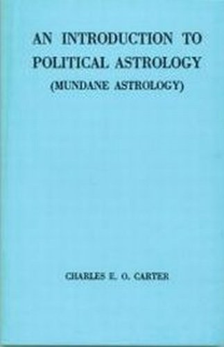 Political Astrology: An Introduction (9780846449492) by Carter