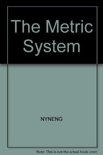 Imagen de archivo de The Metric System (Series in Mathematics Modules; Module Si) a la venta por Smith Family Bookstore Downtown