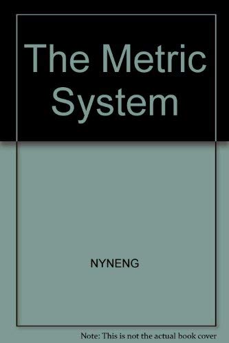 Stock image for The Metric System (Series in Mathematics Modules; Module Si) for sale by Smith Family Bookstore Downtown
