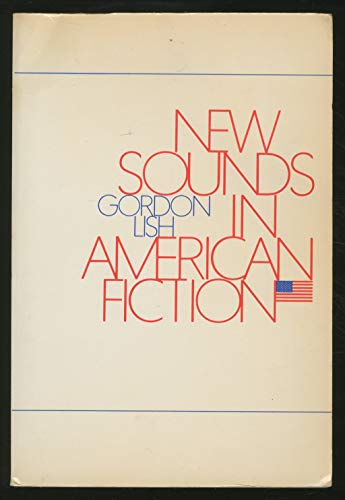 Stock image for New Sounds in American Fiction LISH, Gordon, edited by for sale by Vintage Book Shoppe
