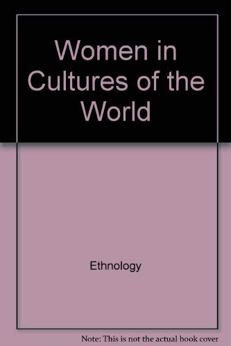 Stock image for Women in Cultures of the World (Cummings Modular Program in Anthropology) for sale by Bookmans