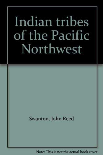 Indian tribes of the Pacific Northwest