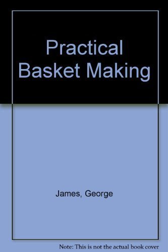 Stock image for Practical Basket Making for sale by ThriftBooks-Atlanta