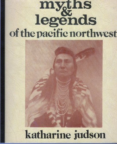 Stock image for Myths and Legends of the Pacific Northwest for sale by The Book Bin