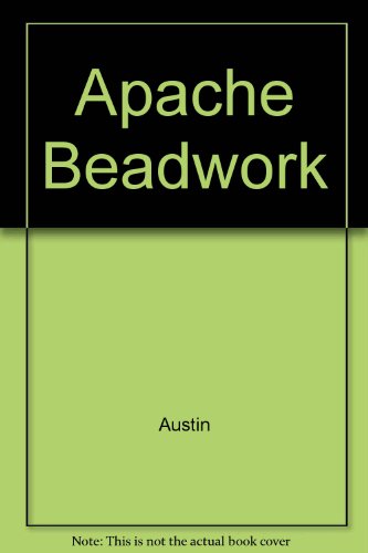 9780846640783: Apache Beadwork