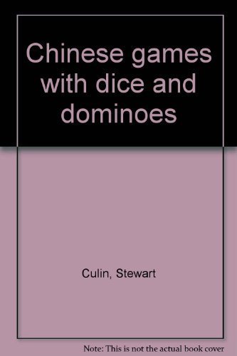 Beispielbild fr Chinese games with dice and dominoes zum Verkauf von Old Village Books