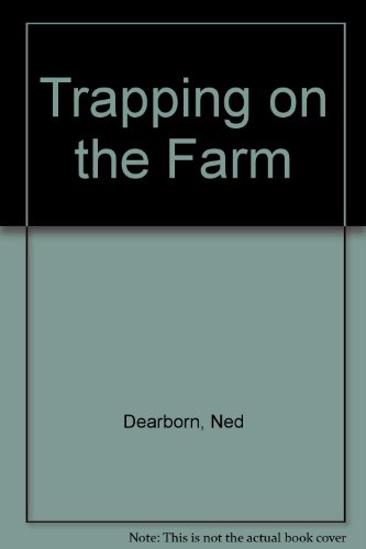 Imagen de archivo de Trapping on the Farm a la venta por First Choice Books