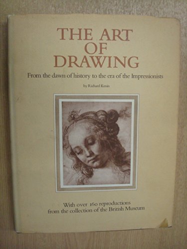 Beispielbild fr The art of drawing: from the dawn of history to the era of the Impressionists zum Verkauf von Wonder Book