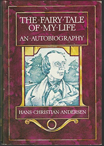 9780846700746: The fairy tale of my life: An autobiography