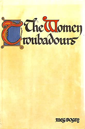 Beispielbild fr The Women Troubadours zum Verkauf von Better World Books