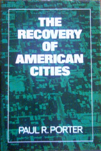 Beispielbild fr The recovery of American cities zum Verkauf von Wonder Book