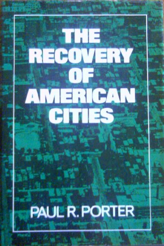 The Recovery of American Cities