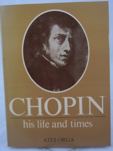9780846704164: Chopin His Life and Times Revised Edition