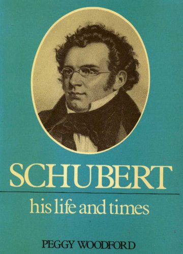 Beispielbild fr Schubert. His Life and Times. zum Verkauf von Antiquariaat Schot
