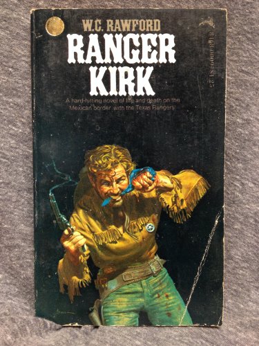 Stock image for Ranger Kirk for sale by Colorado's Used Book Store