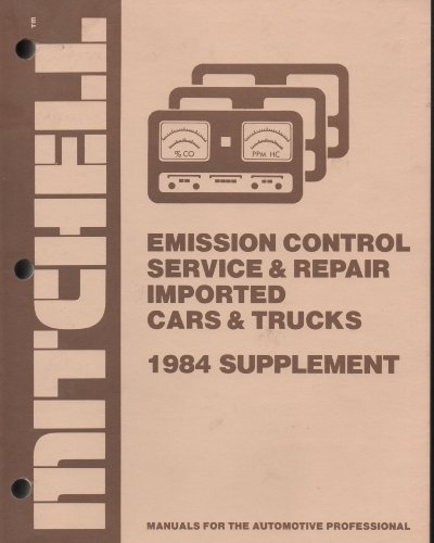 Mitchell Emission Control Service & Repair (For Imported Cars & Trucks, 1984 Supplement) (9780847007950) by National Service Data