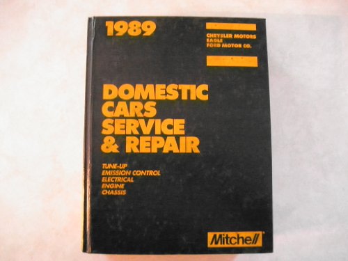 Stock image for 1989 Domestic Cars Service and Repair for sale by Better World Books: West