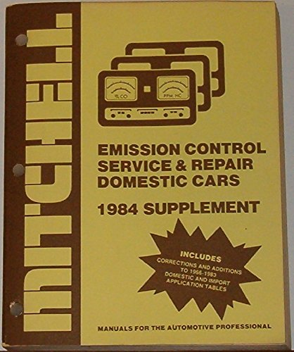 Mitchell Emission Control Service & Repair (For Domestic Cars, 1984 Supplement) (9780847076345) by National Service Data