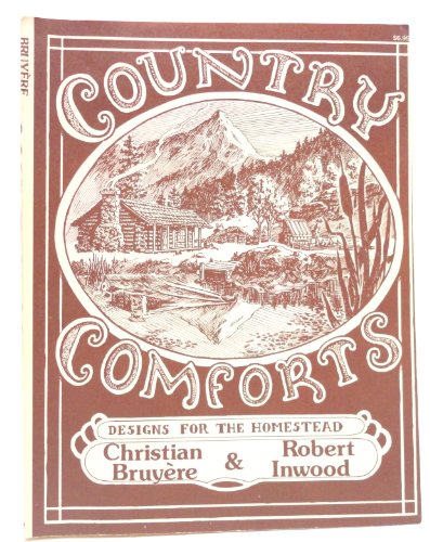 Beispielbild fr Country Comforts: The New Homesteader's Handbook zum Verkauf von Books of the Smoky Mountains