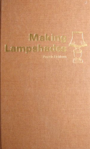 Beispielbild fr Making Lampshades zum Verkauf von SecondSale