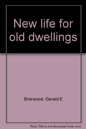 Stock image for New Life for Old Dwellings for sale by Better World Books: West