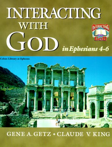 Stock image for Interacting with God in Ephesians 4-6 for sale by HPB-Ruby