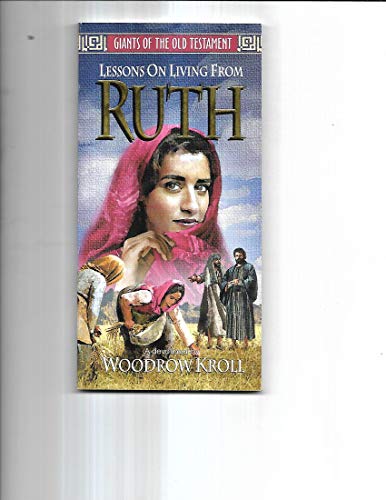 Ruth (Lessons on the Living from) (9780847406883) by Kroll, Woodrow